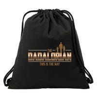 The Dadalorian This Is The Way Father's Day Sci-fi Fan Drawstring Bag
