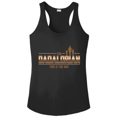 The Dadalorian This Is The Way Father's Day Sci-fi Fan Ladies PosiCharge Competitor Racerback Tank