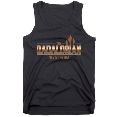 The Dadalorian This Is The Way Father's Day Sci-fi Fan Tank Top