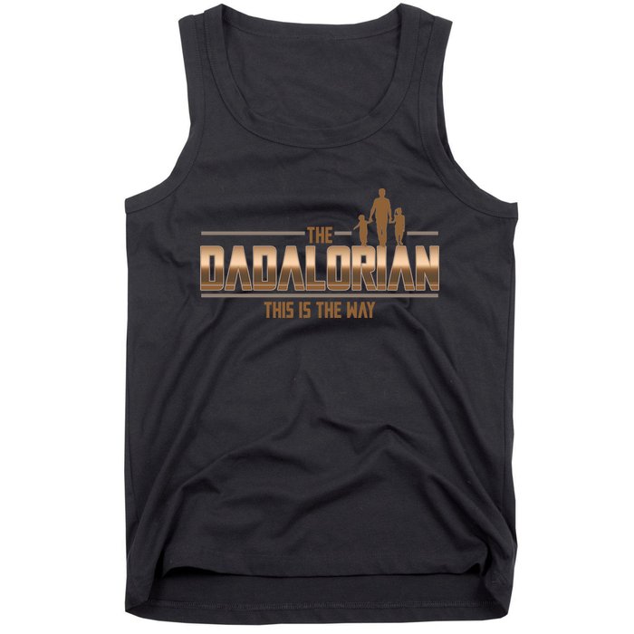 The Dadalorian This Is The Way Father's Day Sci-fi Fan Tank Top