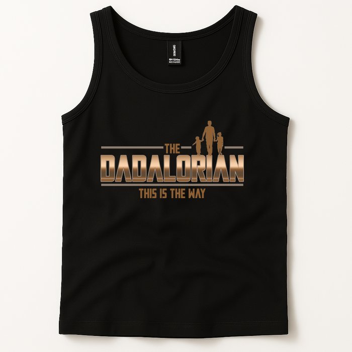 The Dadalorian This Is The Way Father's Day Sci-fi Fan Tank Top