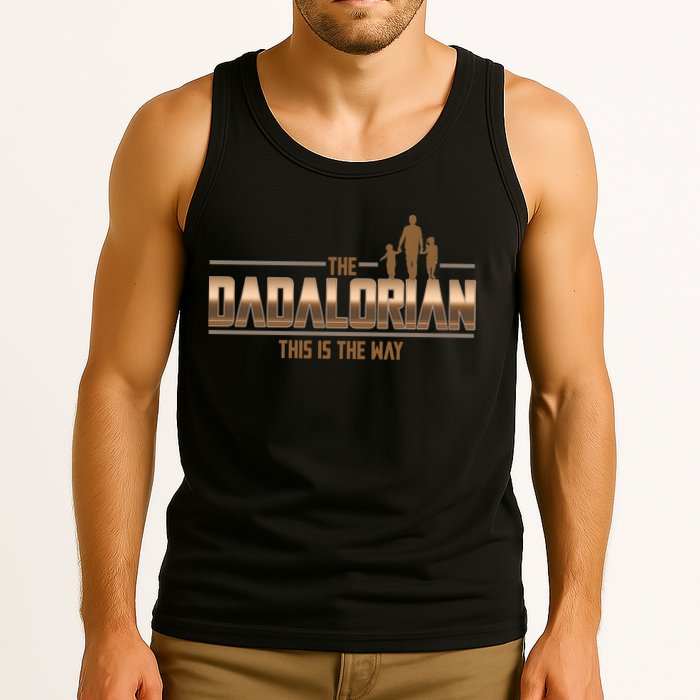 The Dadalorian This Is The Way Father's Day Sci-fi Fan Tank Top