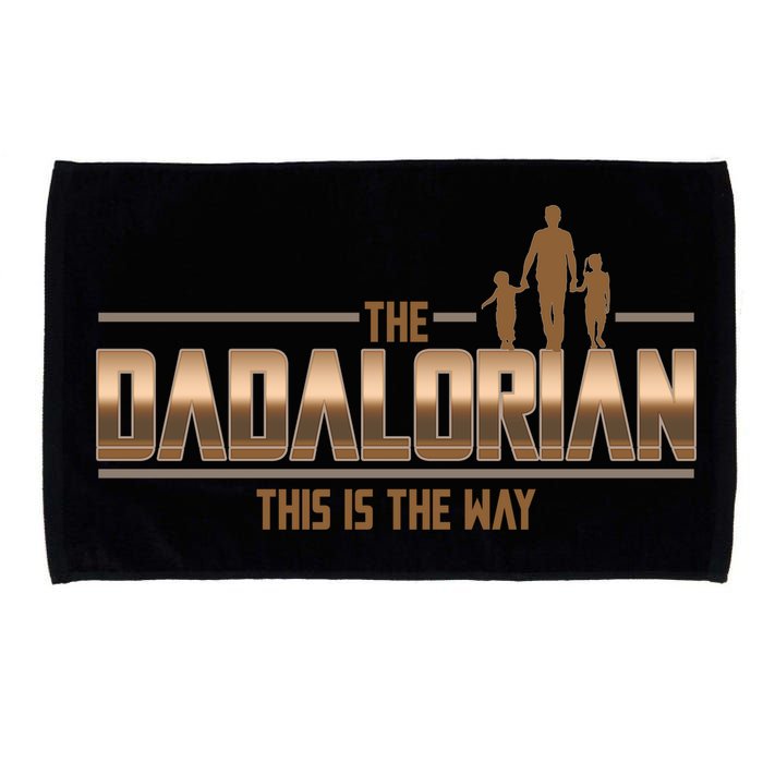The Dadalorian This Is The Way Father's Day Sci-fi Fan Microfiber Hand Towel