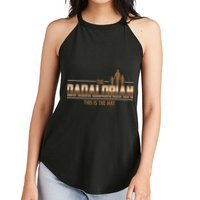 The Dadalorian This Is The Way Father's Day Sci-fi Fan Women's Perfect Tri Rocker Tank