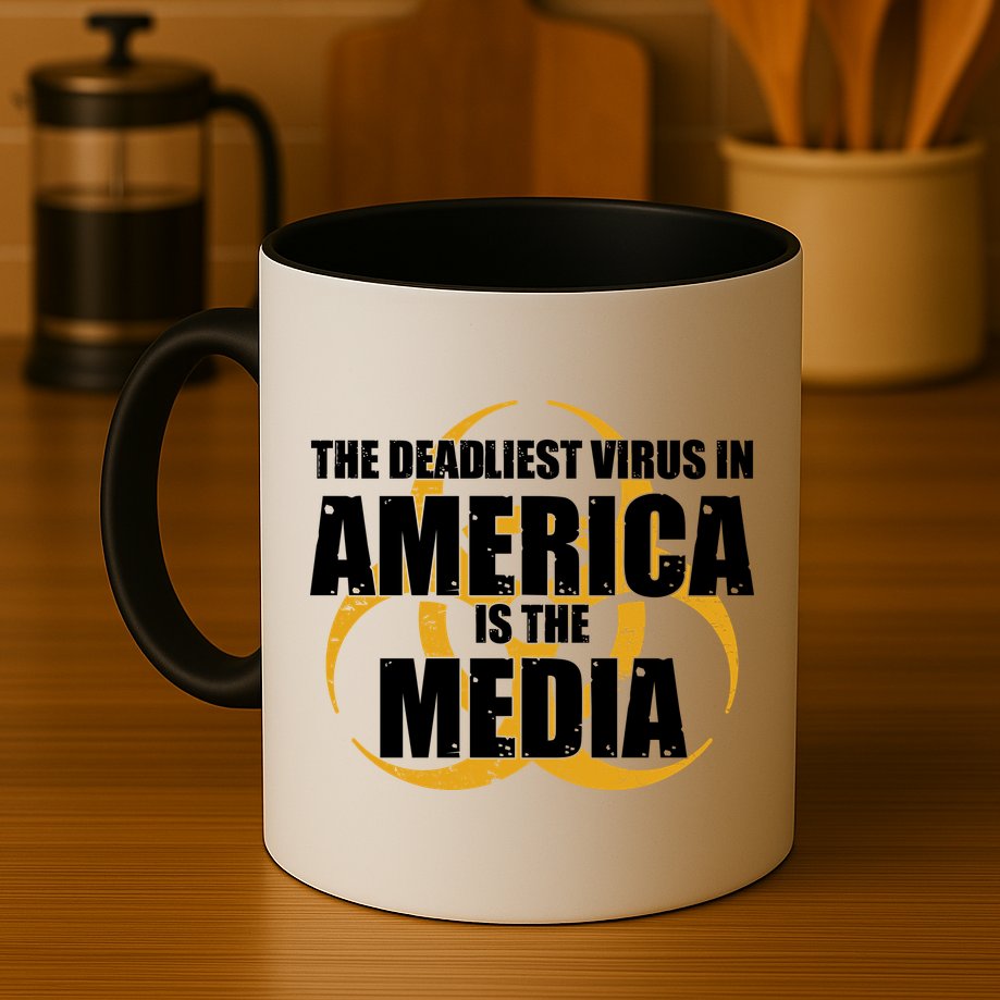 The Deadliest Virus In America Is The Media Mug