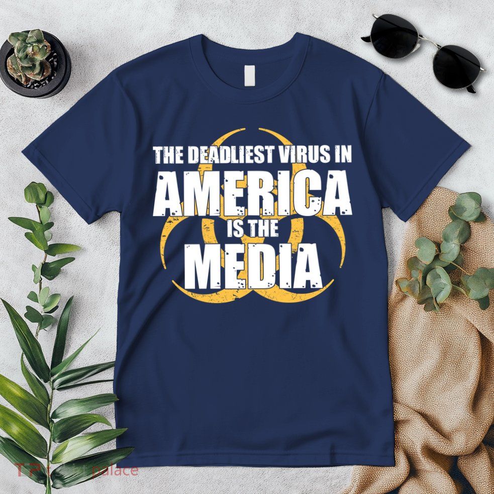 The Deadliest Virus In America Is The Media Premium T-Shirt