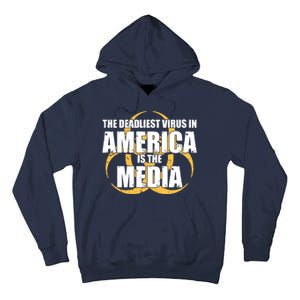 The Deadliest Virus In America Is The Media Tall Hoodie