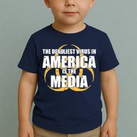 The Deadliest Virus In America Is The Media Toddler T-Shirt