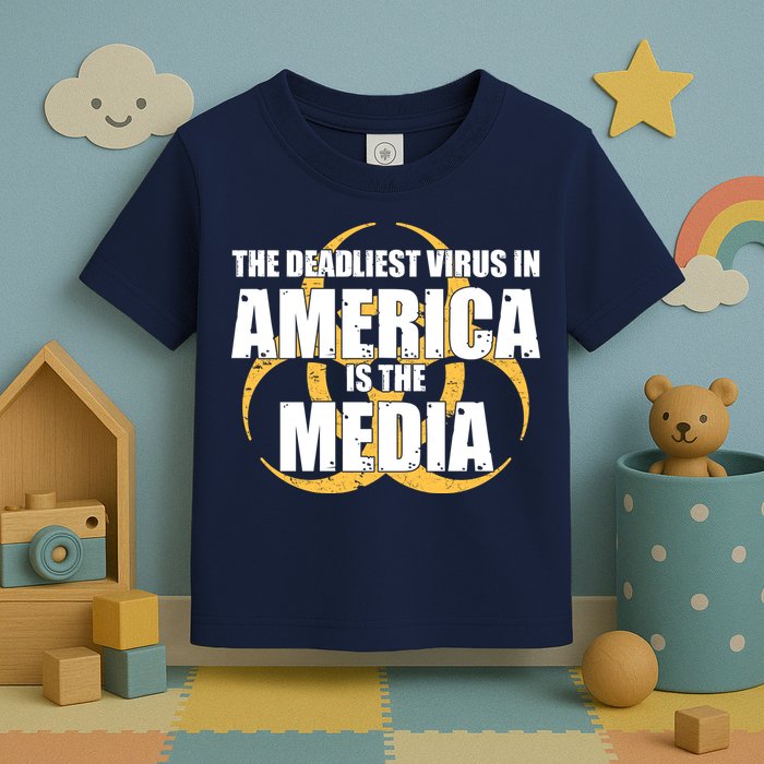The Deadliest Virus In America Is The Media Toddler T-Shirt