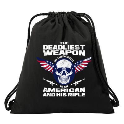The Deadliest Weapon American And His Rifle Drawstring Bag
