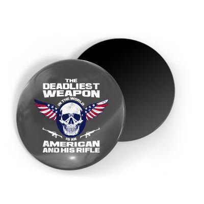 The Deadliest Weapon American And His Rifle Magnet