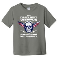 The Deadliest Weapon American And His Rifle Toddler T-Shirt