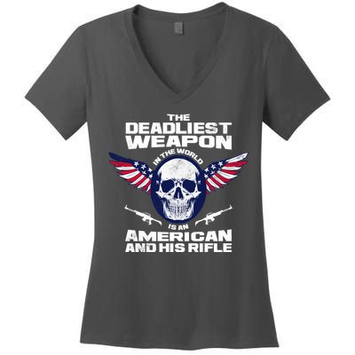 The Deadliest Weapon American And His Rifle Women's V-Neck T-Shirt