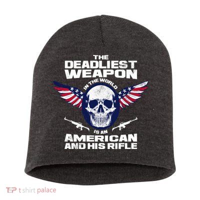 The Deadliest Weapon American And His Rifle Short Acrylic Beanie
