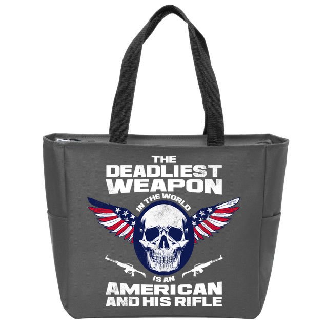 The Deadliest Weapon American And His Rifle Zip Tote Bag