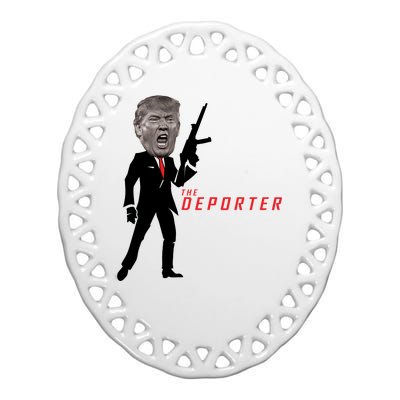 The Deporter Funny Donald Trump Ceramic Oval Ornament