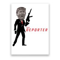 The Deporter Funny Donald Trump Poster