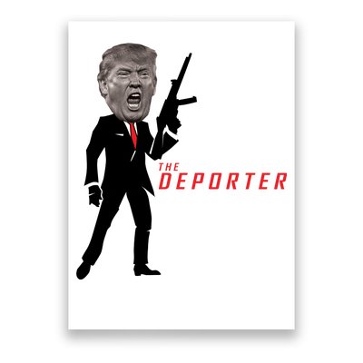 The Deporter Funny Donald Trump Poster