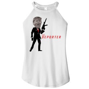 The Deporter Funny Donald Trump Women's Perfect Tri Rocker Tank