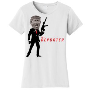 The Deporter Funny Donald Trump Women's T-Shirt