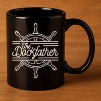 The Dockfather Funny 11oz C Handle Ceramic Mug