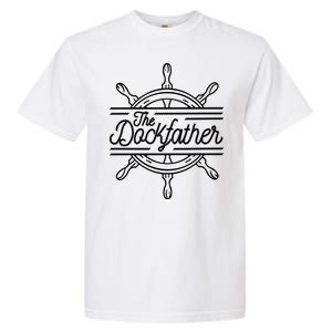 The Dockfather Funny Garment-Dyed Heavyweight T-Shirt