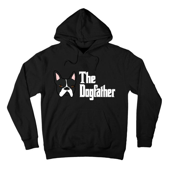 The Dog Father Boston Terrier Hoodie