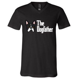 The Dog Father Boston Terrier V-Neck T-Shirt