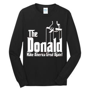 The Donald Make America Great Again! President Trump Spoof Tall Long Sleeve T-Shirt