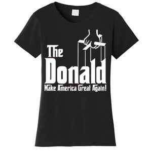 The Donald Make America Great Again! President Trump Spoof Women's T-Shirt