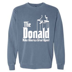 The Donald Make America Great Again! President Trump Spoof Garment-Dyed Sweatshirt