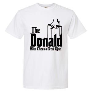 The Donald Make America Great Again! President Trump Spoof Garment-Dyed Heavyweight T-Shirt