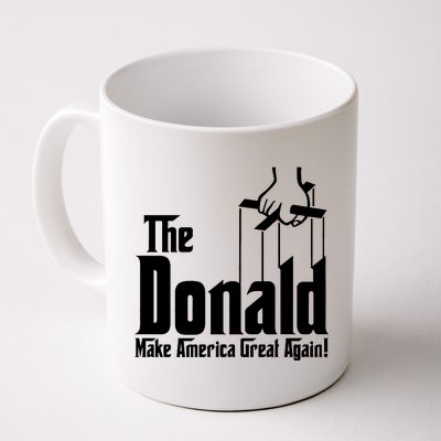 The Donald Make America Great Again! President Trump Spoof Coffee Mug