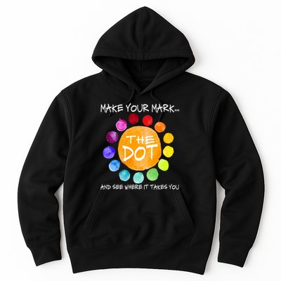 The Dot - Make Your Mark  Hoodie
