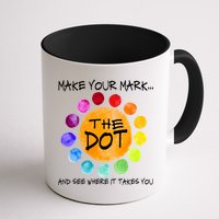 The Dot - Make Your Mark  Mug