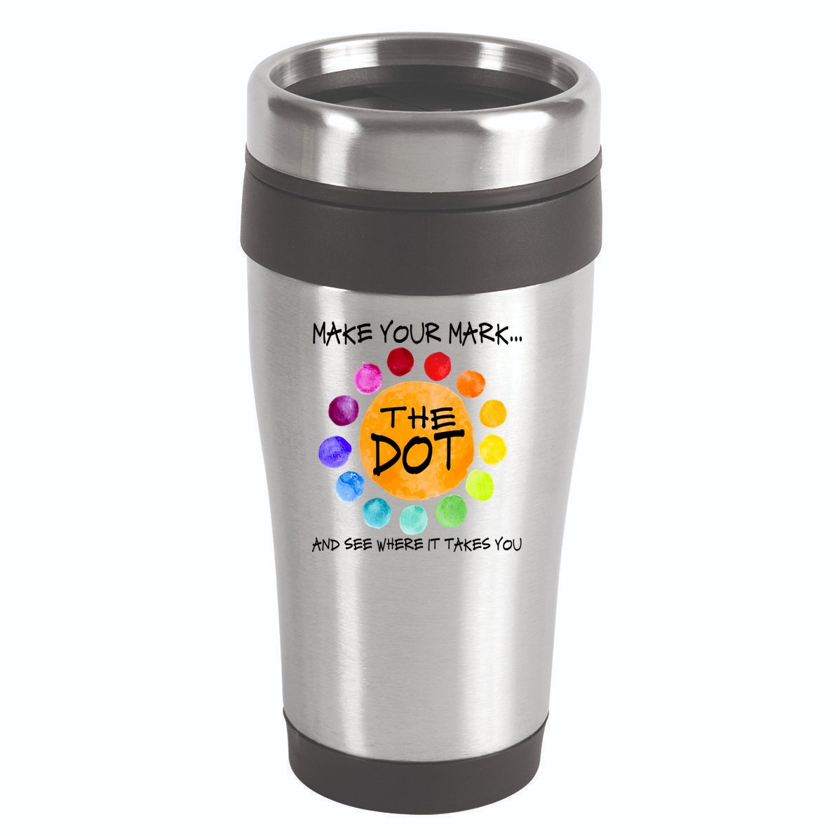The Dot - Make Your Mark  16oz Travel Tumbler
