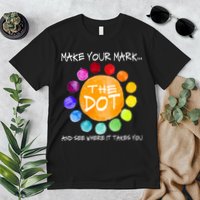 The Dot - Make Your Mark  Premium T-Shirt