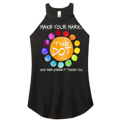 The Dot - Make Your Mark  Women's Perfect Tri Rocker Tank