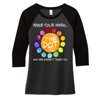 The Dot - Make Your Mark  Women's Tri-Blend 3/4-Sleeve Raglan Shirt