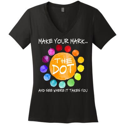 The Dot - Make Your Mark  Women's V-Neck T-Shirt