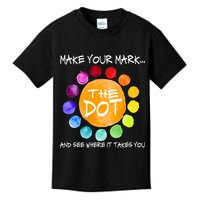 The Dot - Make Your Mark  Kids T-Shirt