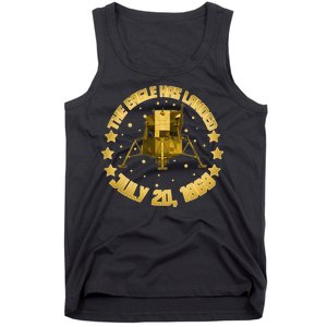 The Eagle Has Landed July 20 1969 Tank Top