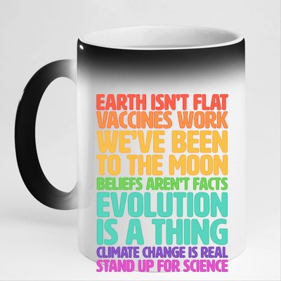 The Earth Isn't Flat Stand Up For Science 11oz Black Color Changing Mug