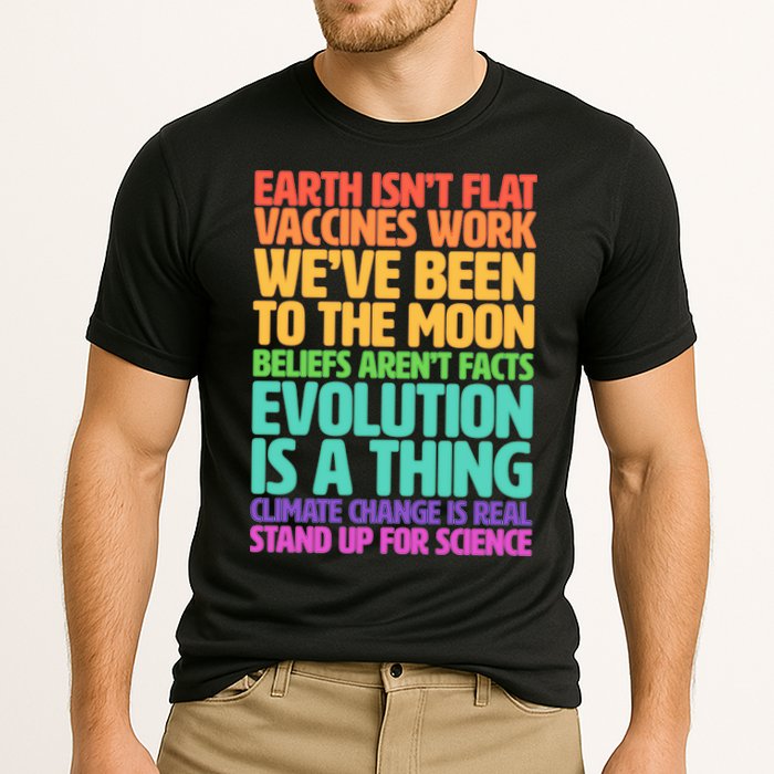 The Earth Isn't Flat Stand Up For Science Performance Shirt