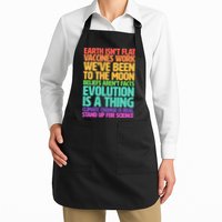 The Earth Isn't Flat Stand Up For Science Apron