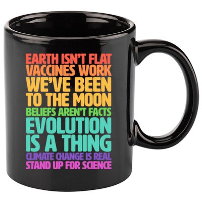 The Earth Isn't Flat Stand Up For Science 11oz C Handle Ceramic Mug