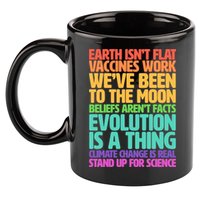 The Earth Isn't Flat Stand Up For Science 11oz C Handle Ceramic Mug