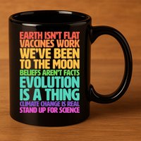 The Earth Isn't Flat Stand Up For Science 11oz C Handle Ceramic Mug