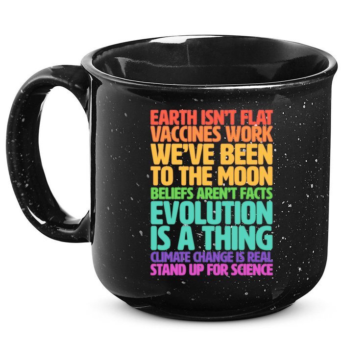 The Earth Isn't Flat Stand Up For Science 15oz Campfire Ceramic Mug