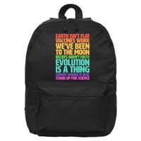 The Earth Isn't Flat Stand Up For Science 16 in Basic Backpack